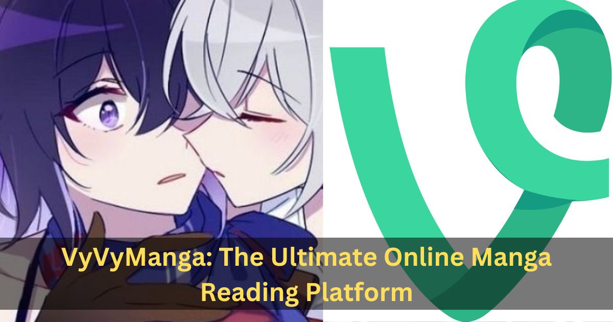 VyVyManga: The Ultimate Online Manga Reading Platform